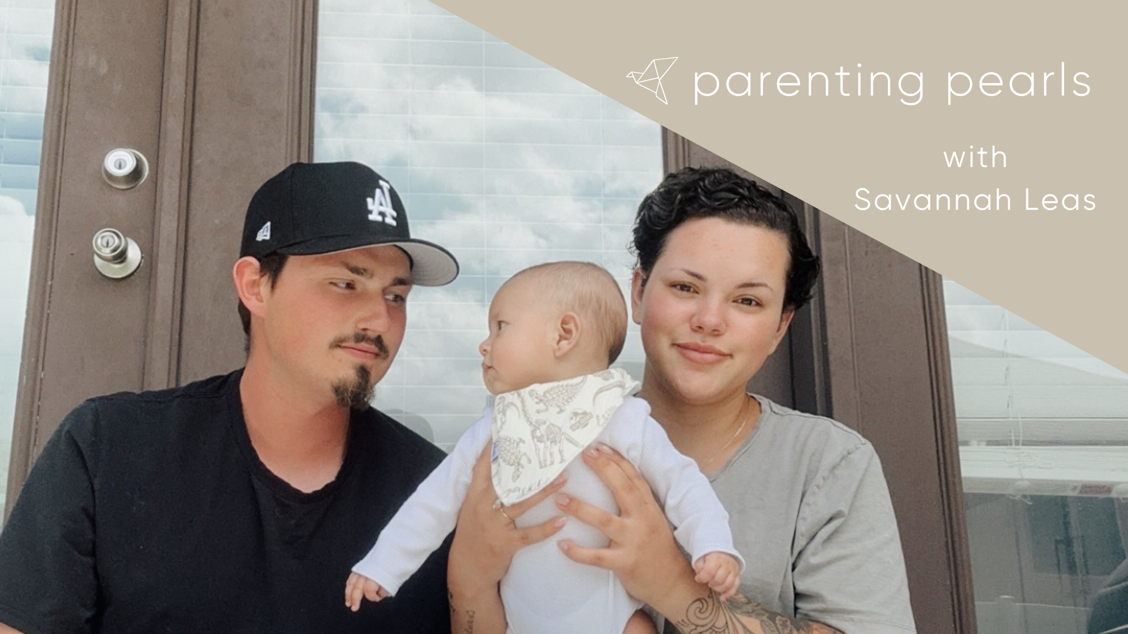 Parenting Pearls with Savannah Leas